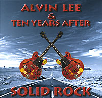 Alvin Lee & Ten Years After Solid Rock After" Алвин Ли Alvin Lee инфо 3346a.
