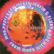 Mad Professor Meets Mafia & Fluxy From Mars With Dub Professor Meets Mafia & Fluxy инфо 8646c.